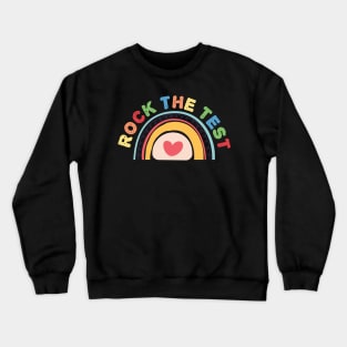 Testing for teachers Crewneck Sweatshirt